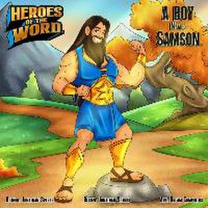 A Boy Named Samson de Jonathan C. Sparks