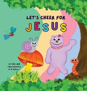 Let's Cheer for Jesus de Elizabeth P. Wilson