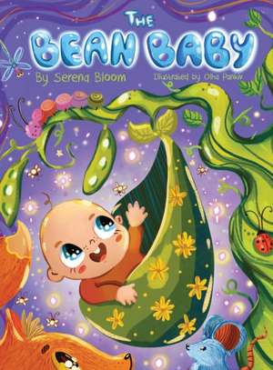 The Bean Baby de Serena Bloom