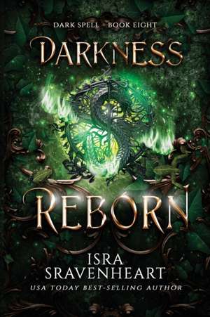 Darkness Reborn de Isra Sravenheart