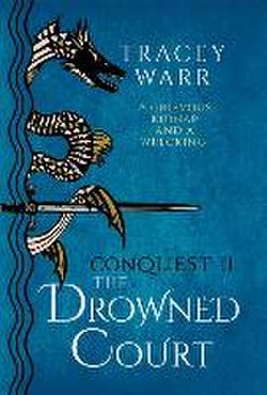 The Drowned Court de Tracey Warr