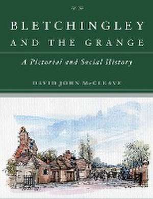 Bletchingley and the Grange de David John McCleave