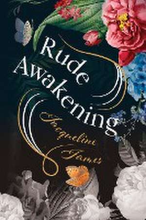 Rude Awakening de Jacqueline James