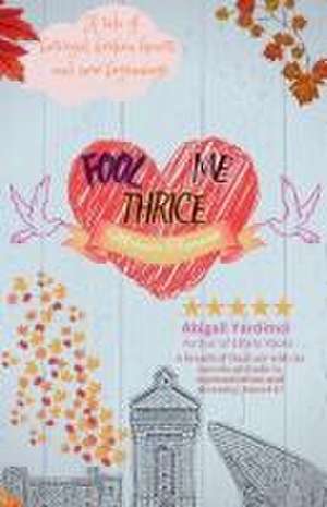 Fool Me Thrice de Michaela Trueman