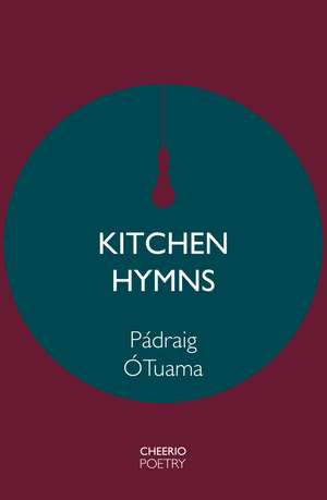 Kitchen Hymns de Padraig O Tuama