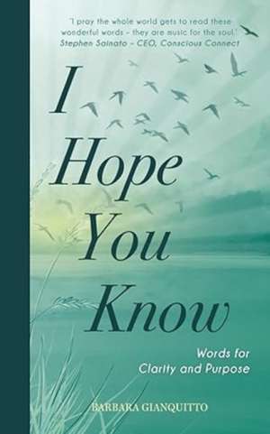 I Hope You Know de Barbara Gianquitto
