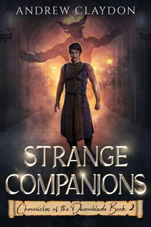 Strange Companions de Andrew James Claydon