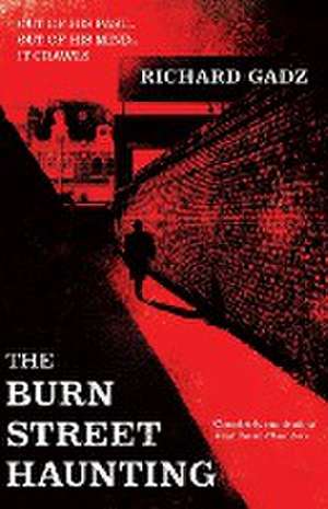 The Burn Street Haunting de Richard Gadz