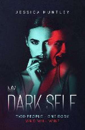 My Dark Self de Jessica Huntley