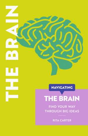 Navigating The Brain de Robert Brandt