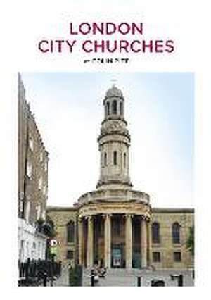 London City Churches de Colin Pitt