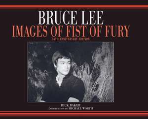 Bruce Lee Fist of Fury 50th Anniversary hardback photobook Variant de Ricky Baker