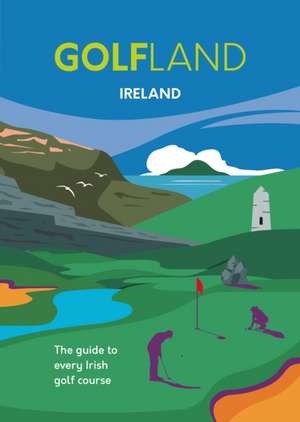 GOLFLAND IRELAND de Craig Morrison