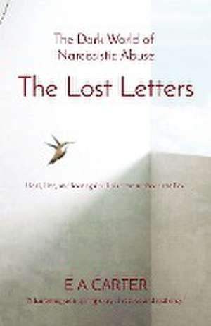 The Lost Letters de E A Carter