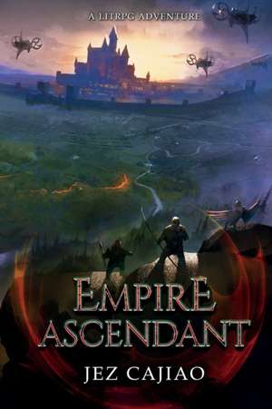 Empire Ascendant de Jez Cajiao