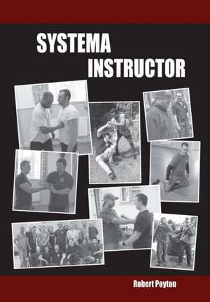 Systema Instructor de Robert Poyton