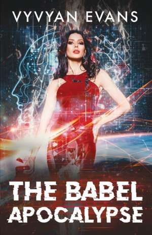 The Babel Apocalypse de Vyvyan Evans