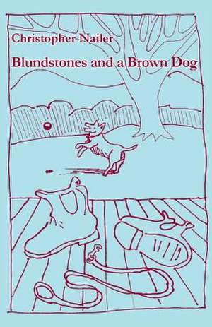 Blundstones and a Brown Dog de Christopher Nailer