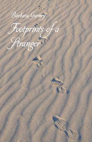 Footprints of a Stranger de Barbara Gurney