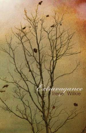 Extravagance de Irene Wilkie