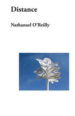 Distance de Nathanael O'Reilly