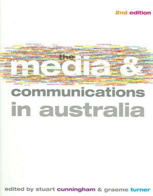 The Media and Communications in Australia de Stuart Cunningham