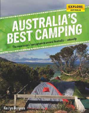 Australia's Best Camping de Kerryn Burgess