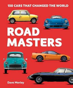 Road Masters de Dave Morley