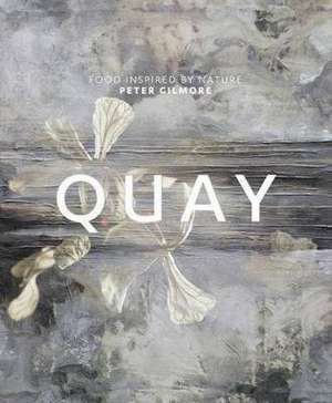 Quay de Peter Gilmore