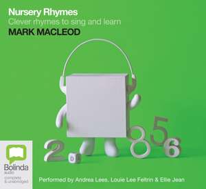 Nursery Rhymes: Clever Rhymes to Sing and Learn de Mark Macleod