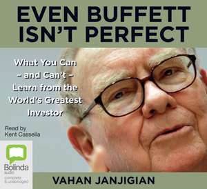 Even Buffett Isn't Perfect de Vahan Janjigian