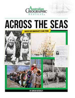 Across the Seas de Australian Geographic
