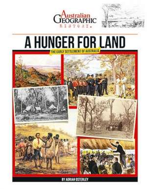 A Hunger for Land de Australian Geographic