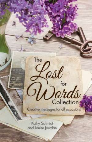 The Lost for Words Collection: For Every Occasion de Kathy Schmidt