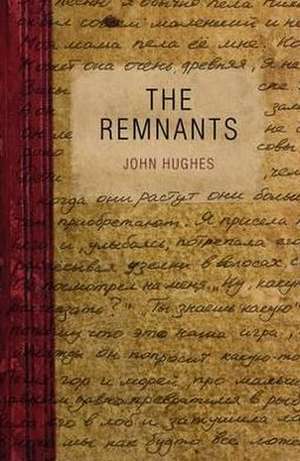 The Remnants de John Hughes