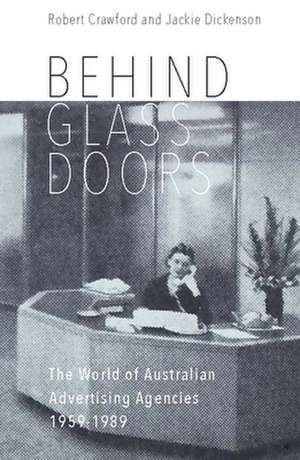 Behind Glass Doors de Robert Crawford