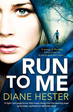 Run to Me de Diane Hester