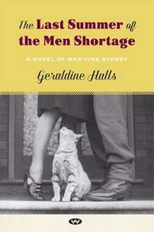 The Last Summer of the Men Shortage de Geraldine Halls