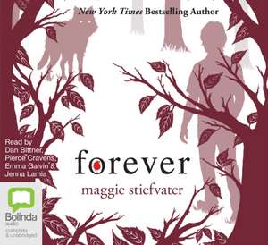 Stiefvater, M: Forever de Maggie Stiefvater