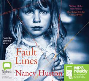 Fault Lines de Nancy Huston