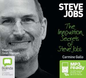 The Innovation Secrets of Steve Jobs de Carmine Gallo