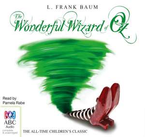 Baum, L: The Wonderful Wizard of Oz