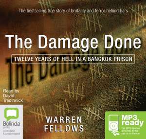 The Damage Done de Warren Fellows