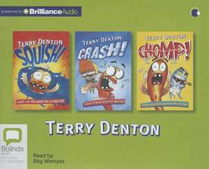 Squish! Crash! Chomp! de Terry Denton