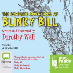 The Complete Adventures of Blinky Bill de Dorothy Wall