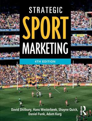 Strategic Sport Marketing de David Shilbury