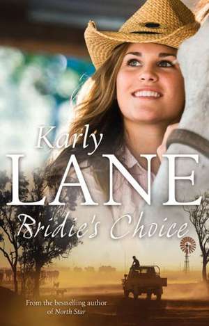 Bridie's Choice de Karly Lane