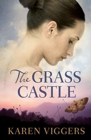 The Grass Castle de Karen Viggers