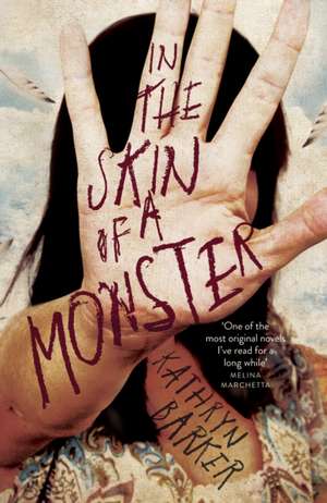 In the Skin of a Monster de Kathryn Barker