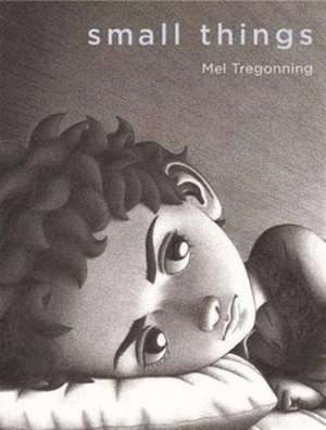 Small Things de Mel Tregonning